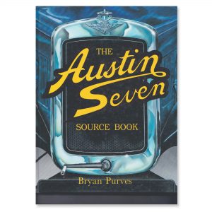 The Austin 7 Source Book. B. Purves.