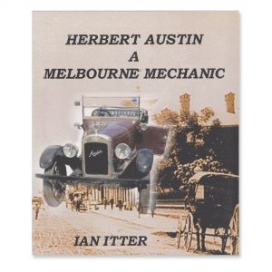 Herbert Austin A Melb Mechanic. Ian Itter.